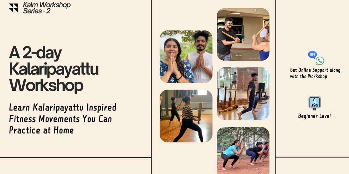 Kalaripayattu Fitness Workshop