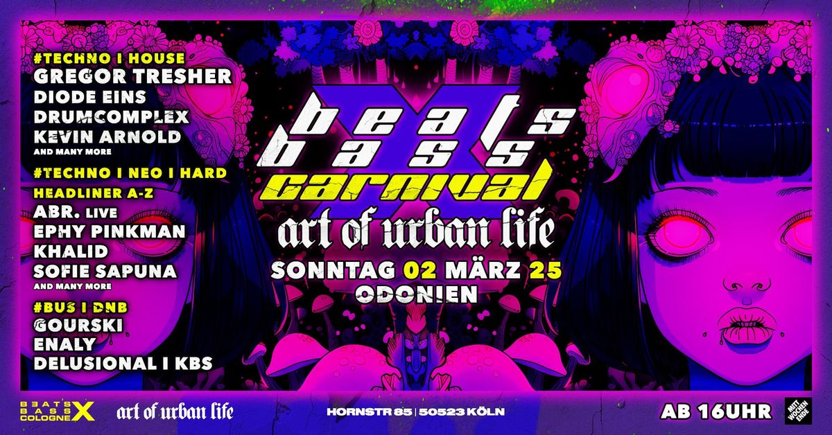 BEATS x BASS x CARNIVAL feat. art of urban life w\/ Gregor Tresher, ABR. & many more