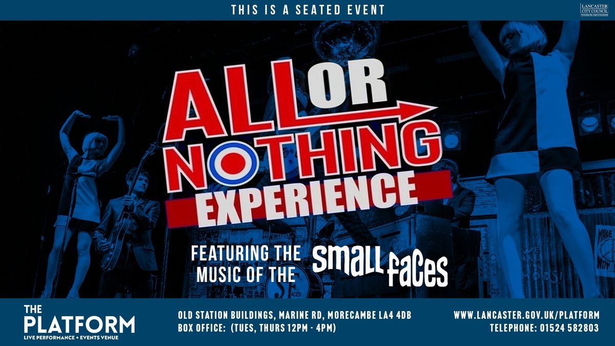 All Or Nothing Experience - The Story of the Small Faces -  by Carol Harrison