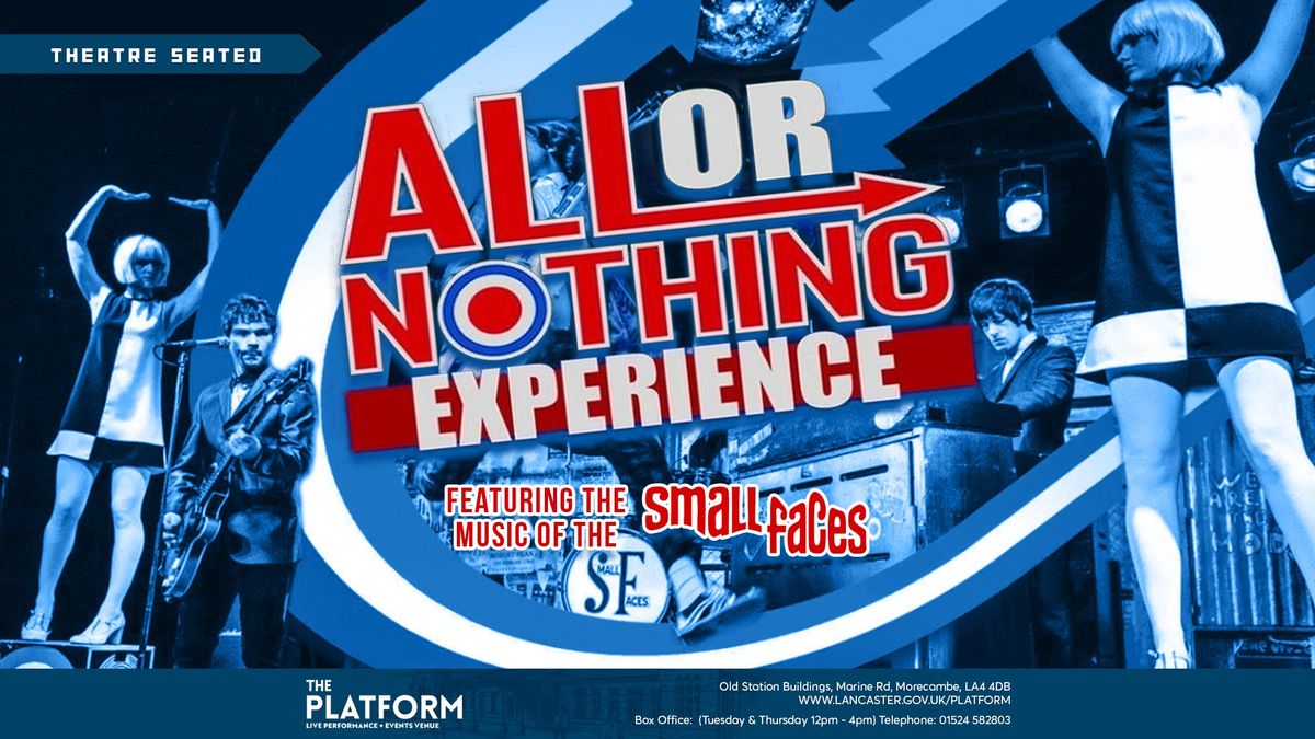 All Or Nothing Experience - The Story of the Small Faces -  by Carol Harrison