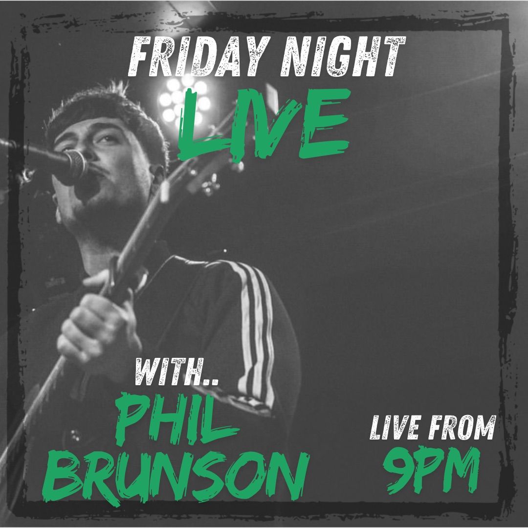 Friday Night Live with Phil Brunsdon 