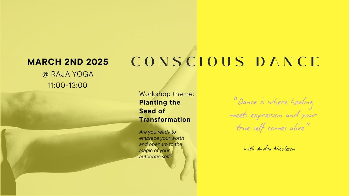 Conscious Dance Workshop: Planting the Seed of Transformation