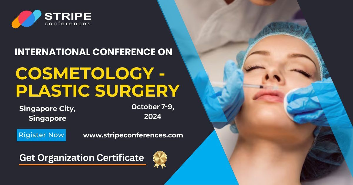 International Conference on Cosmetology & Plastic Surgery