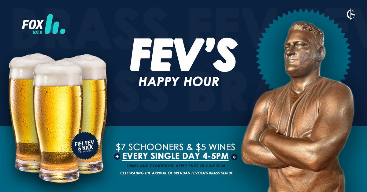 Fev's Happy Hour!