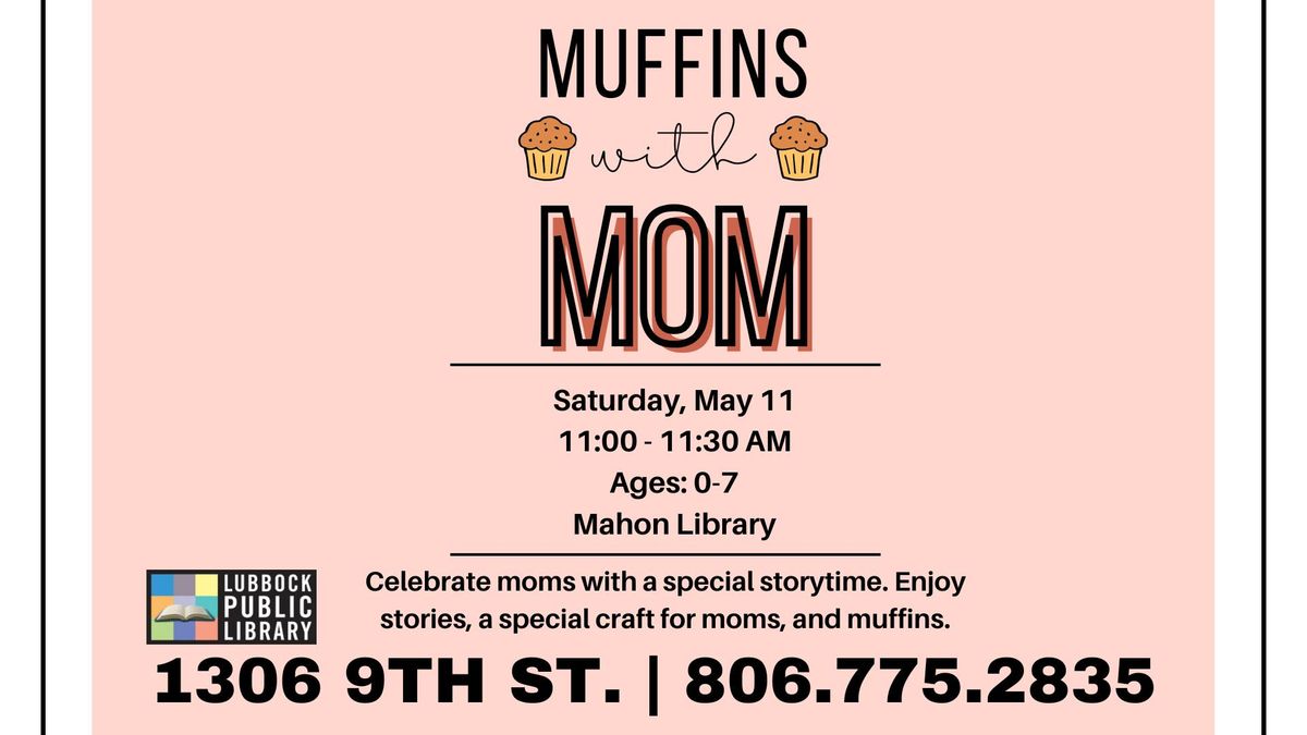 Muffins with Mom at Mahon Library