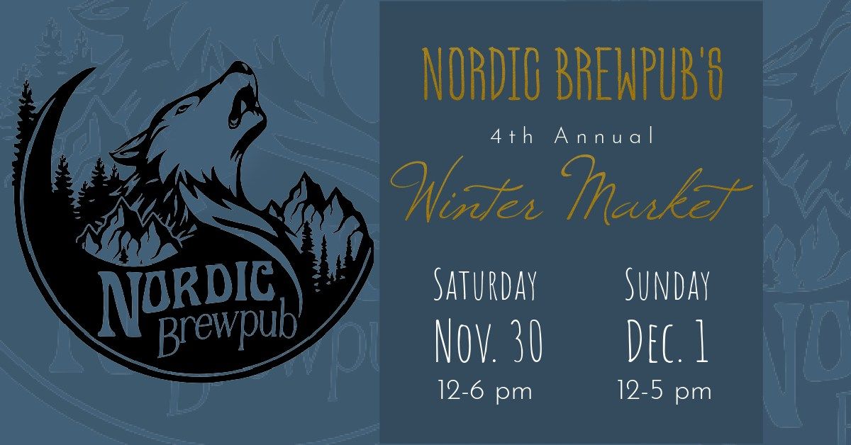 Nordic Brewpub's 4th Annual Winter Market