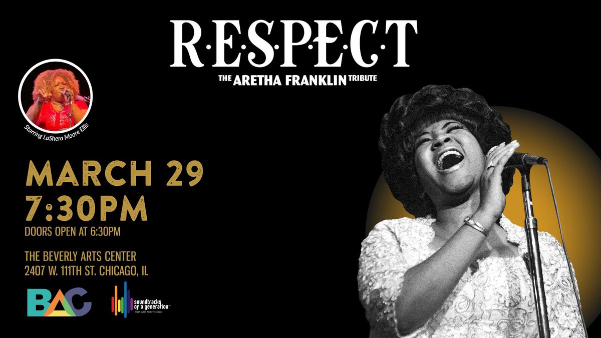 R-E-S-P-E-C-T: The Aretha Franklin Tribute 