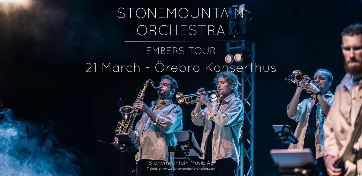 Stonemountain Orchestra | 21 March | \u00d6rebro Konserthus