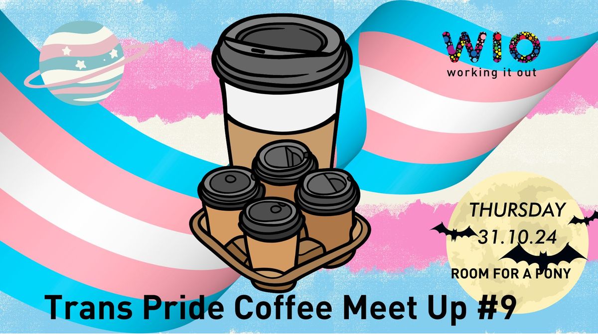 Trans Pride Coffee Meet Up #9