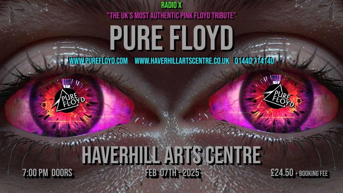 Pure Floyd 25th Anniversary Tour - Haverhill