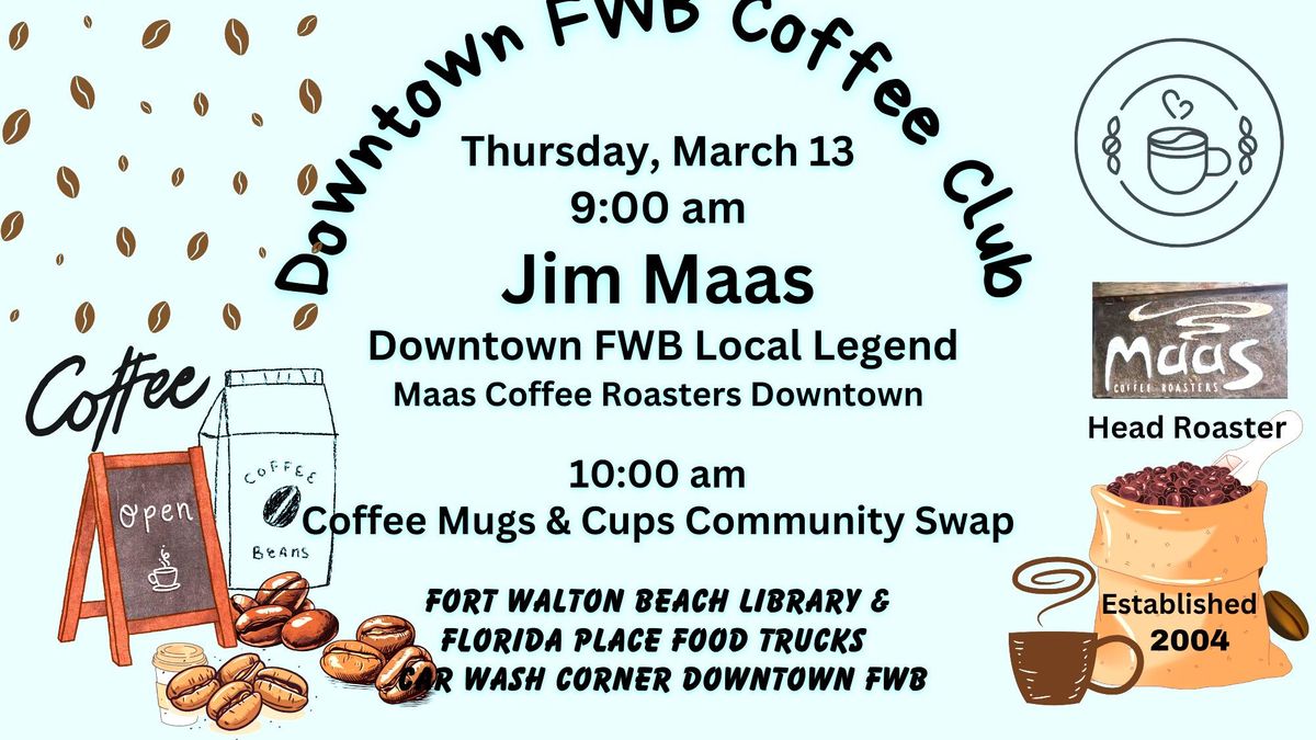 March Downtown FWB Coffee Club Meet Up & Community Coffee Mugs Swap