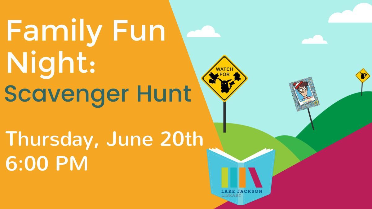 Family Fun Night: Scavenger Hunt