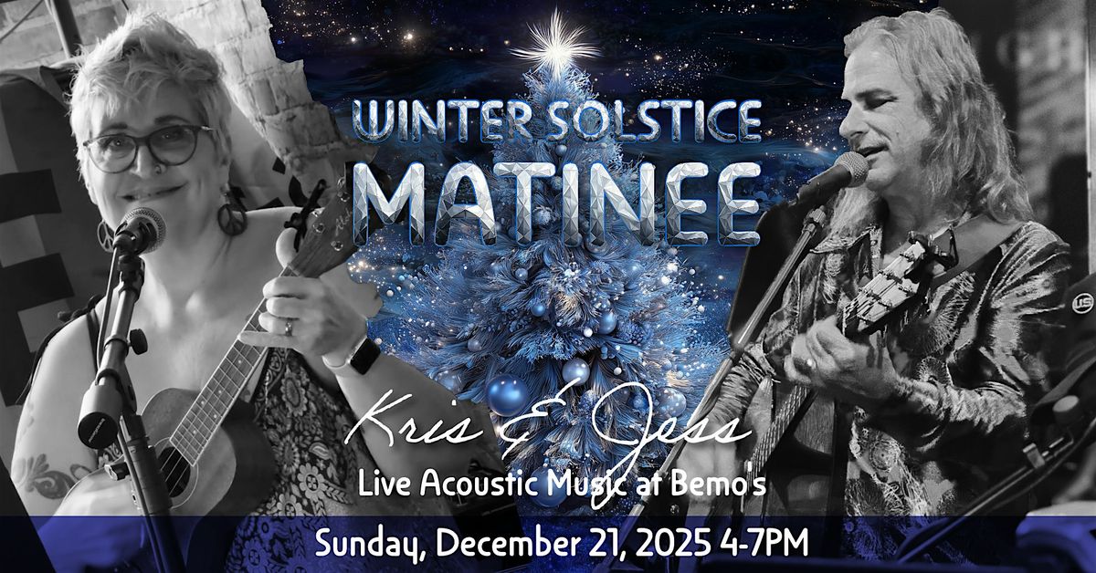Kris Pride & Jess Deal: Winter Solstice Matinee
