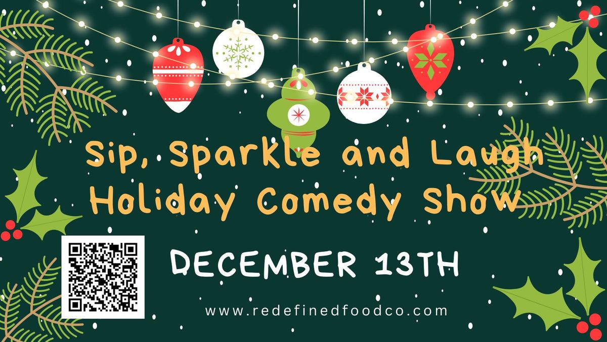 Sip, Sparkle, & Laugh: A Girls' Holiday Comedy Night