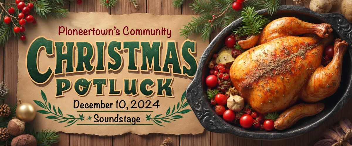 Pioneertown's Annual Community Christmas Potluck