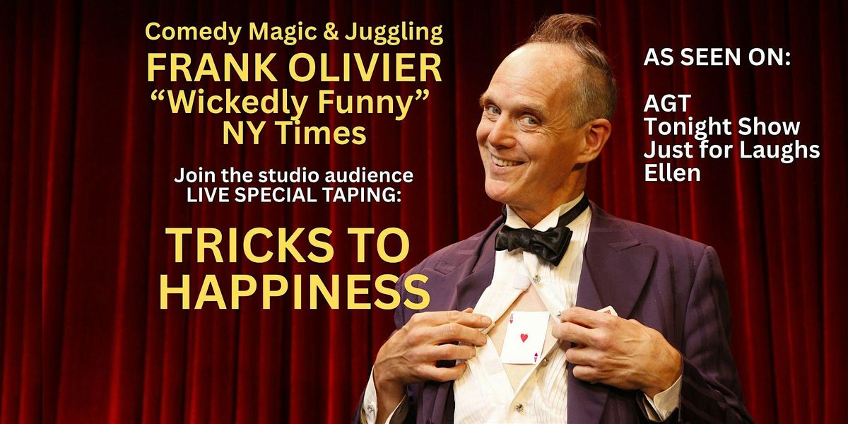 Frank Olivier's Special Taping - Join the "Studio Audience"!