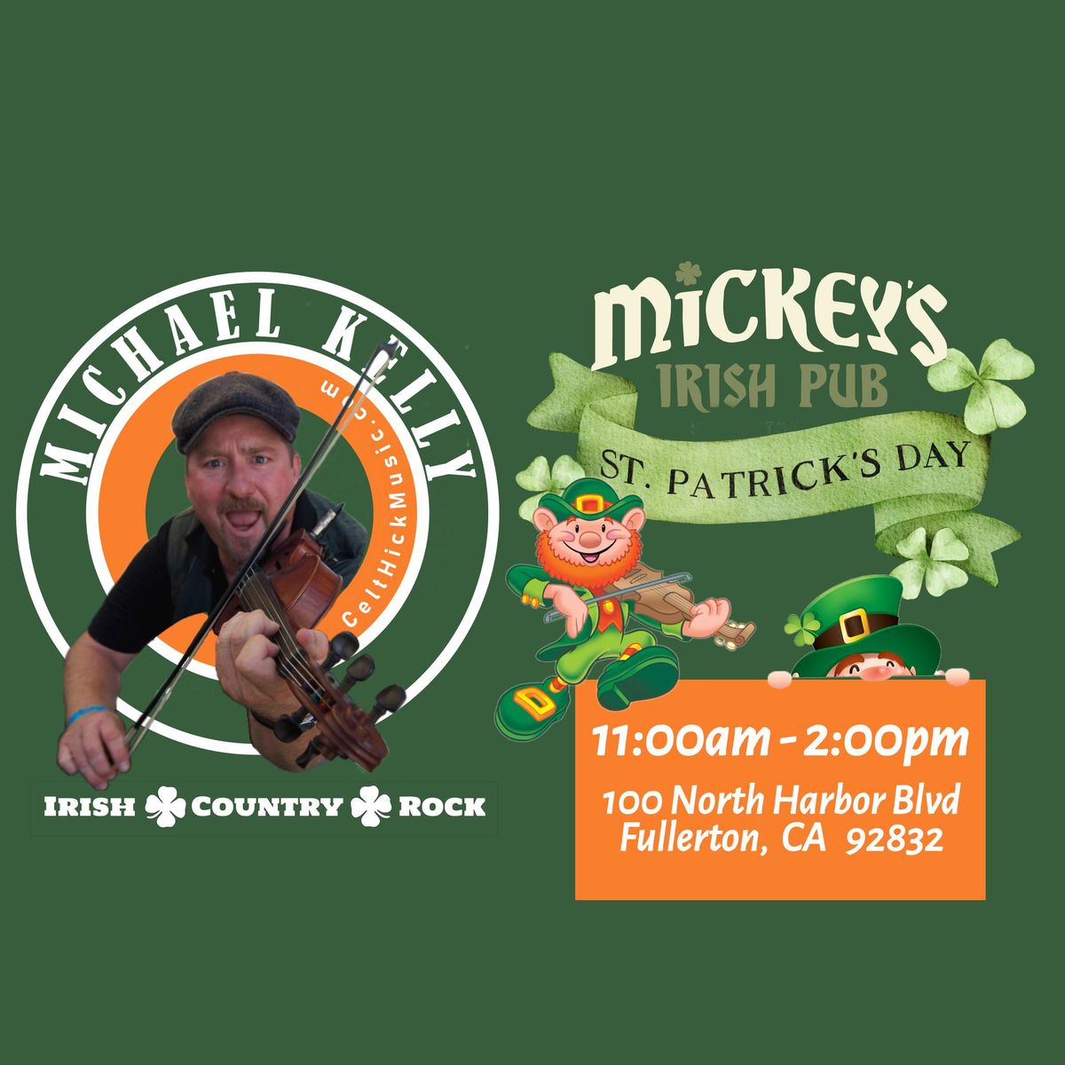 CeltHickMiusic ST PATRICK\u2019S DAY @ Mickey\u2019s FULLERTON