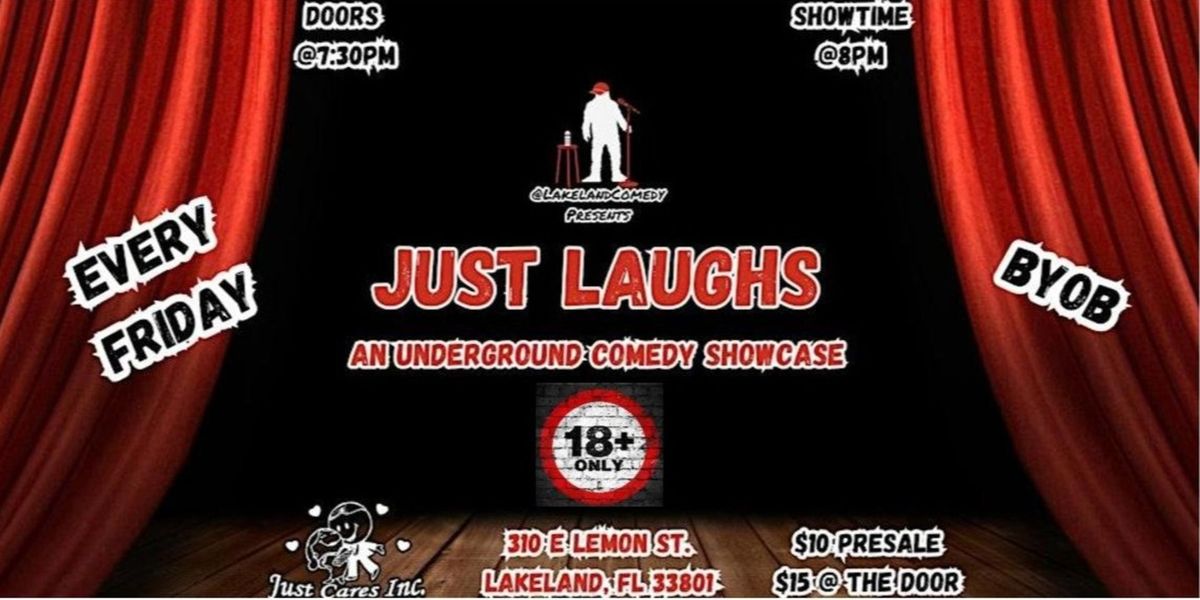 Just Laughs! An Underground Comedy Show!