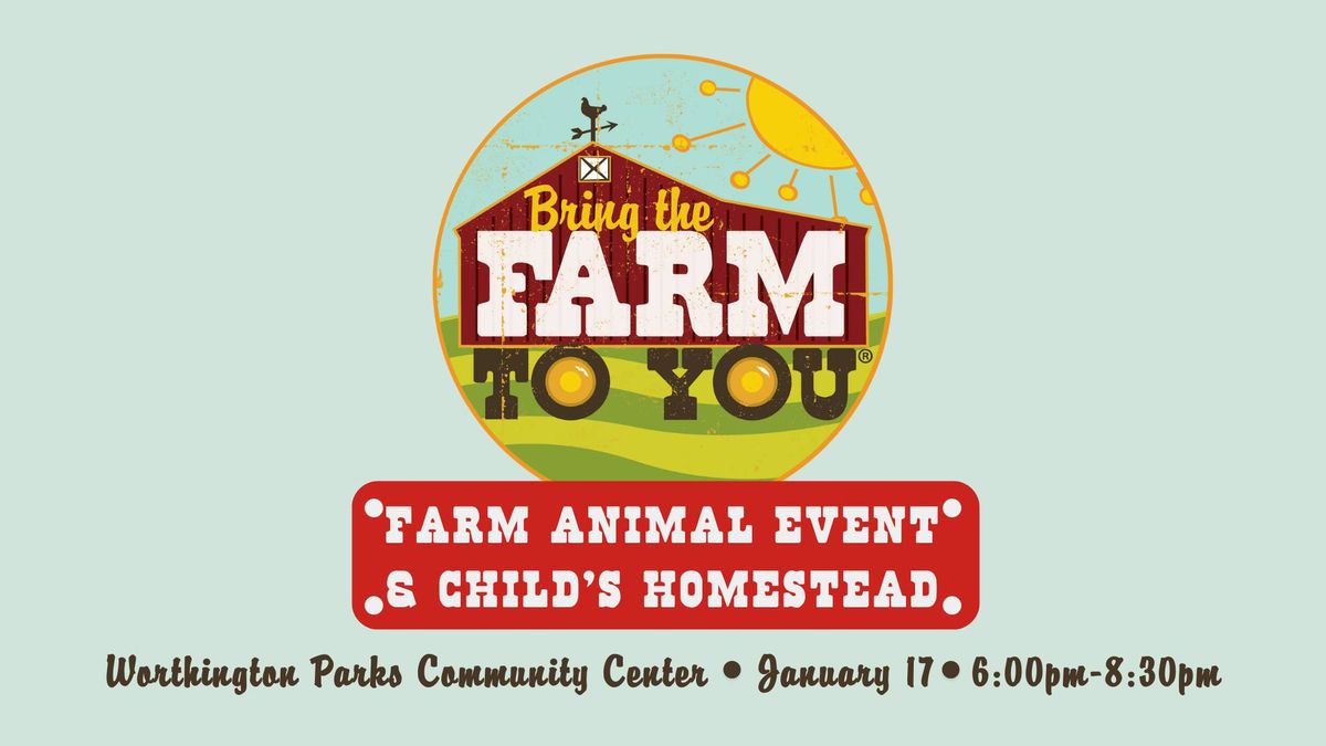 Bring the Farm to You at Worthington Parks Family Night!