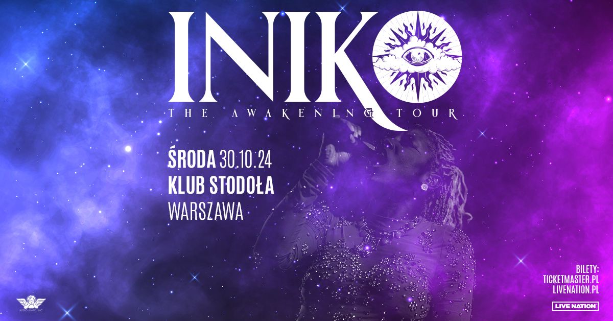 INIKO - THE AWAKENING TOUR - Official Event, 30.10.2024, Klub Stodo\u0142a, Warszawa