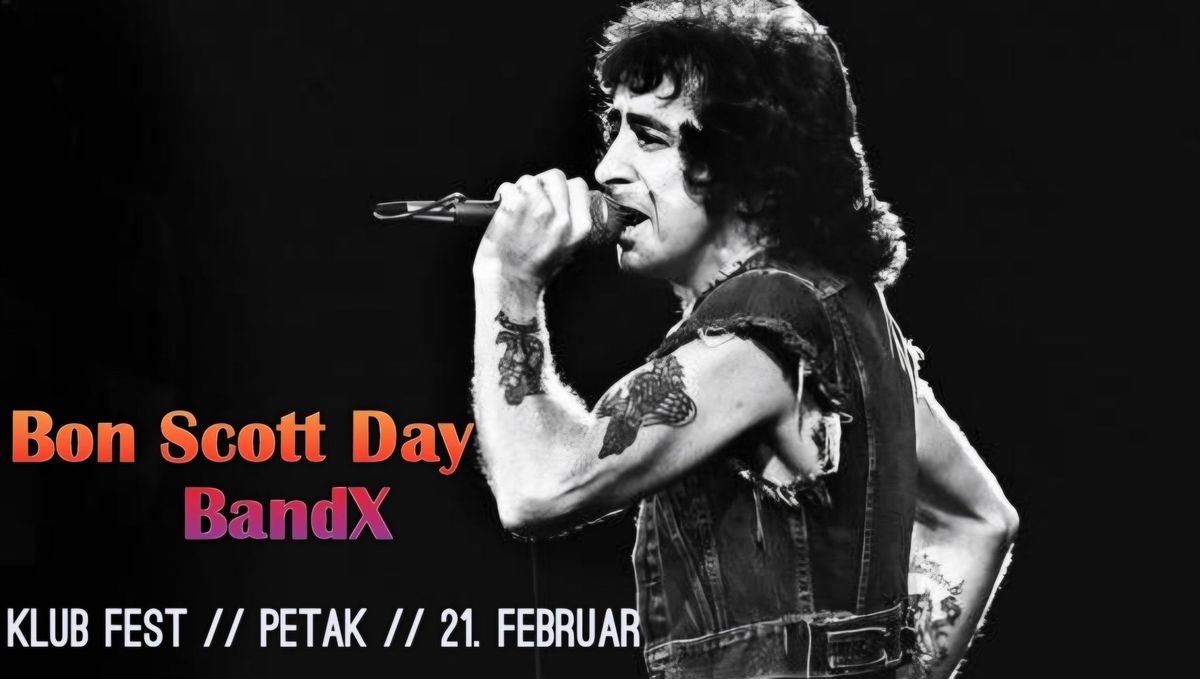 Bon Scott Day \/ BandX u Klubu Fest 