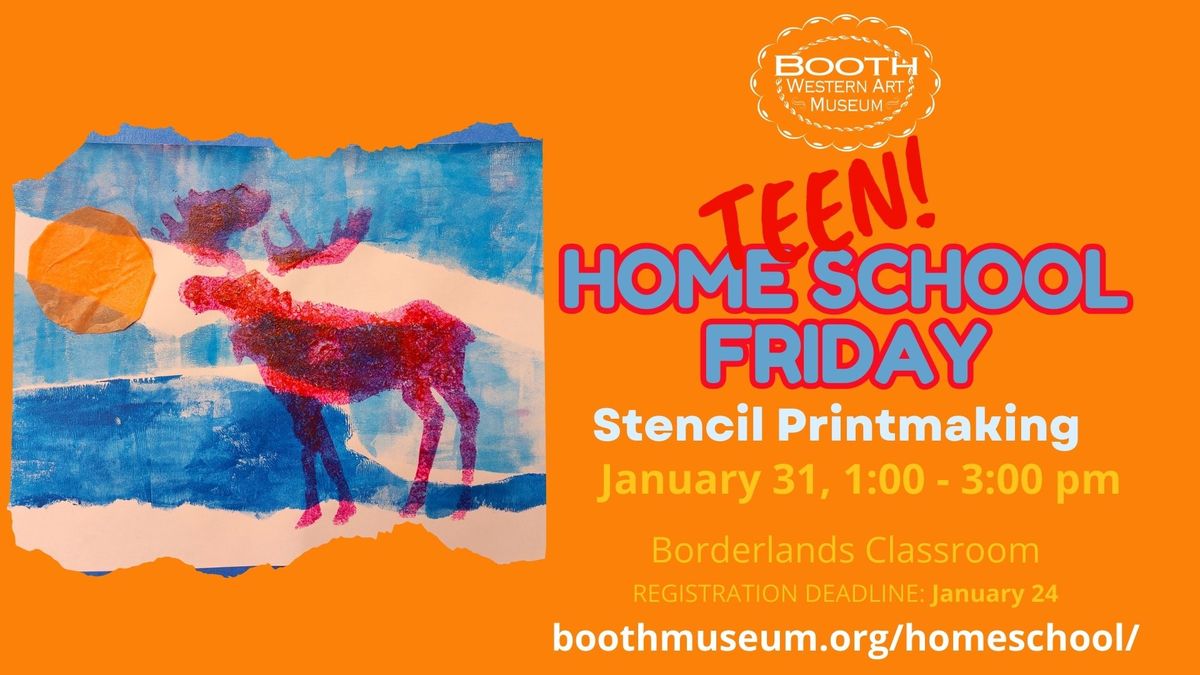 TEEN Home School Friday: Stencil Printmaking