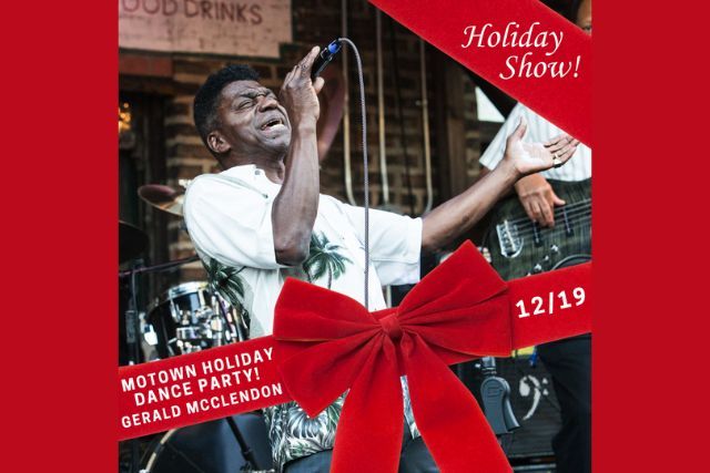 Motown Holiday Dance Party w\/ GERALD McCLENDON!