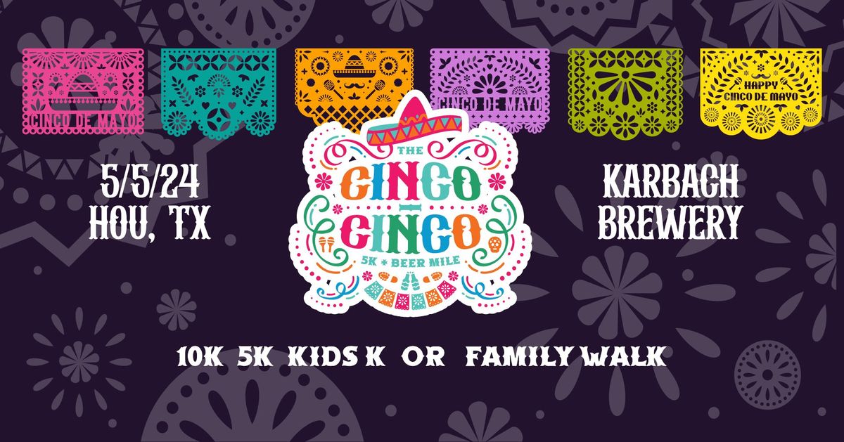 The Inaugural Cinco Cinco | 10K, 5K & Kids K\/Family Walk