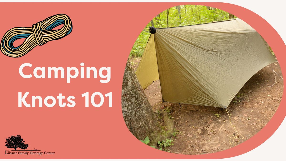 Camping Knots 101