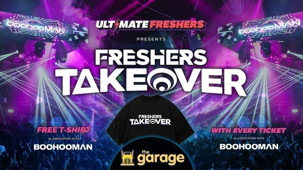 FRESHERS TAKEOVER GLASGOW 2026 \u26a1\ufe0f Sold Out 15 years Running! \ud83d\udc55 FREE T-Shirt with Every Ticket! 
