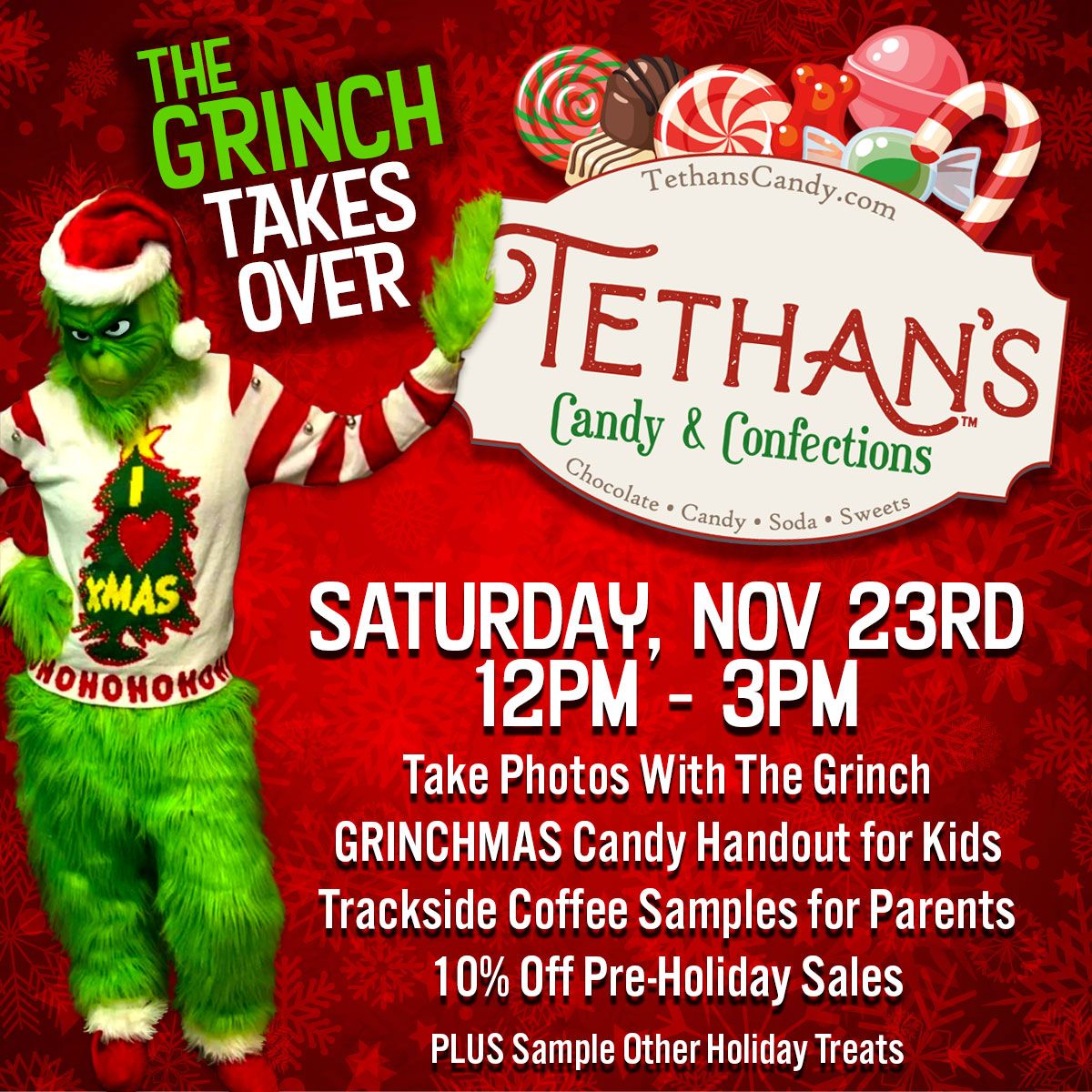 The Grinch Takes Over Tethan's Candy & Confections