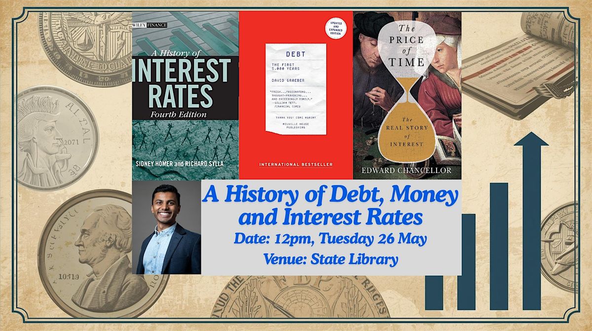 Amal Varghese Presents: A History of Money, Debt and Interest Rates