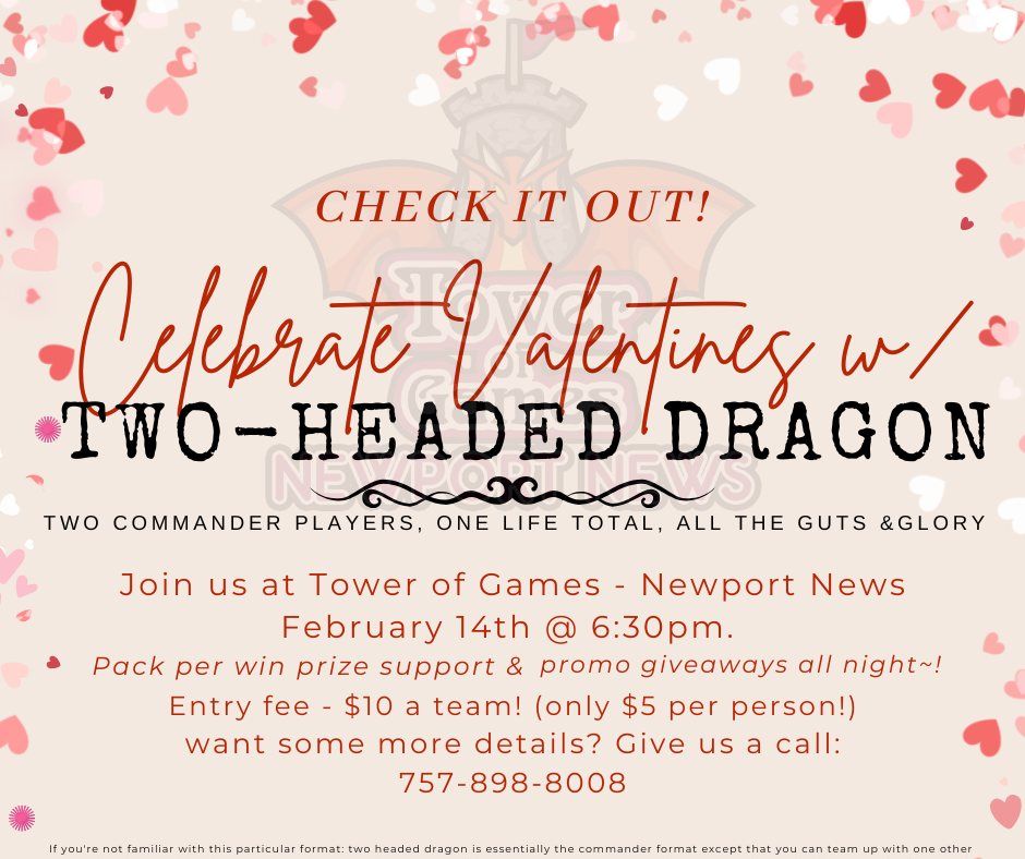 Valentine's Day Two-Headed Dragon Commander Event