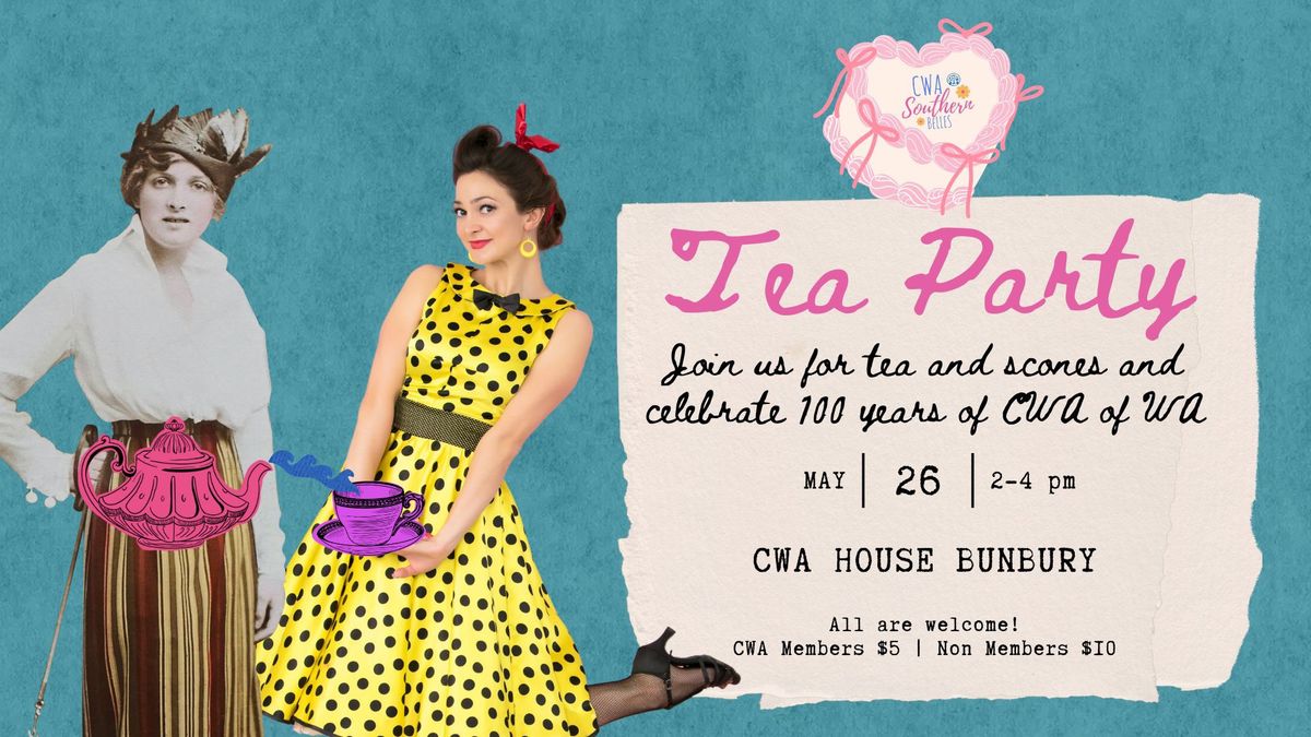 Tea Party! Celebrate 100 years of CWA of WA