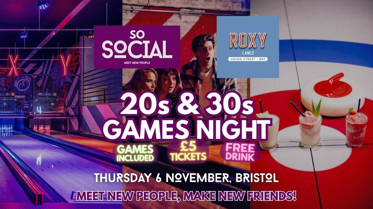 Games Night (20s &amp; 30s) \ud83c\udfaf\ud83c\udf7b | SoSocial x Roxy Lanes | BRISTOL