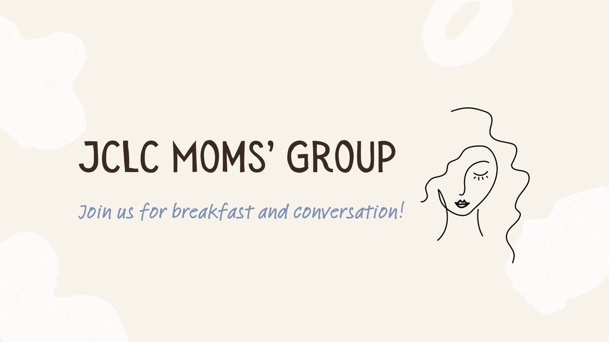 JCLC Moms' Support Group