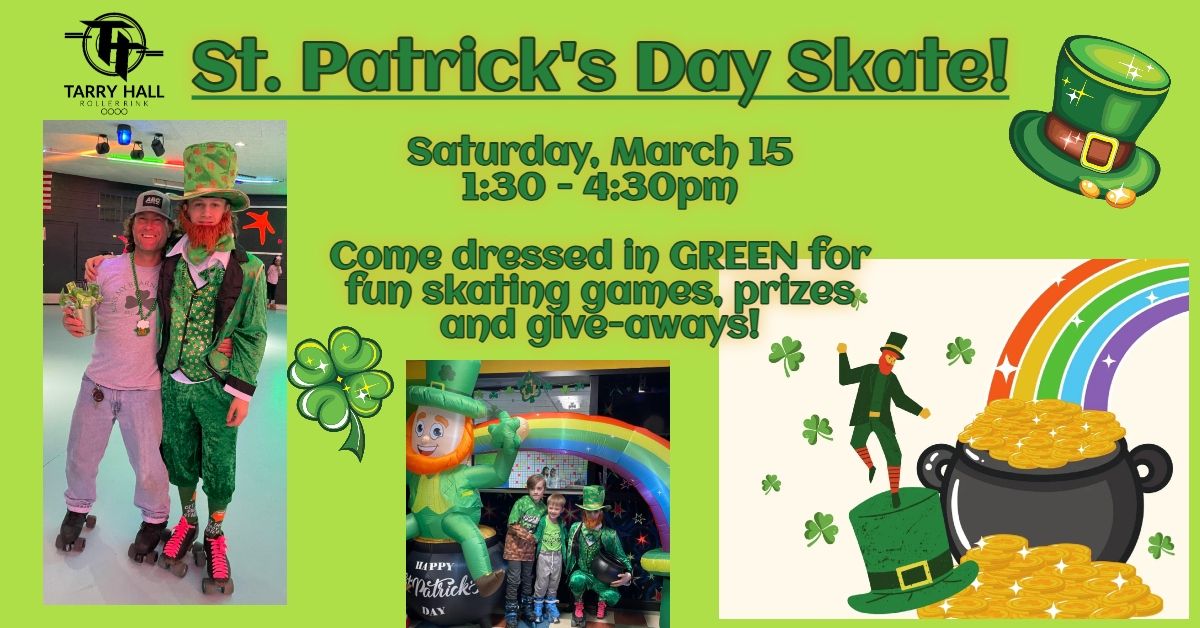 St. Patrick's Day Skating Party! \ud83c\udf40