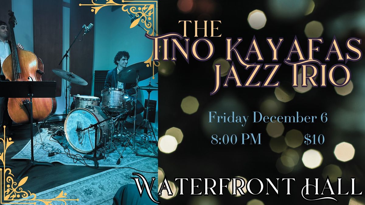 the Tino Kayafas Jazz Trio: Live @ Waterfront Hall