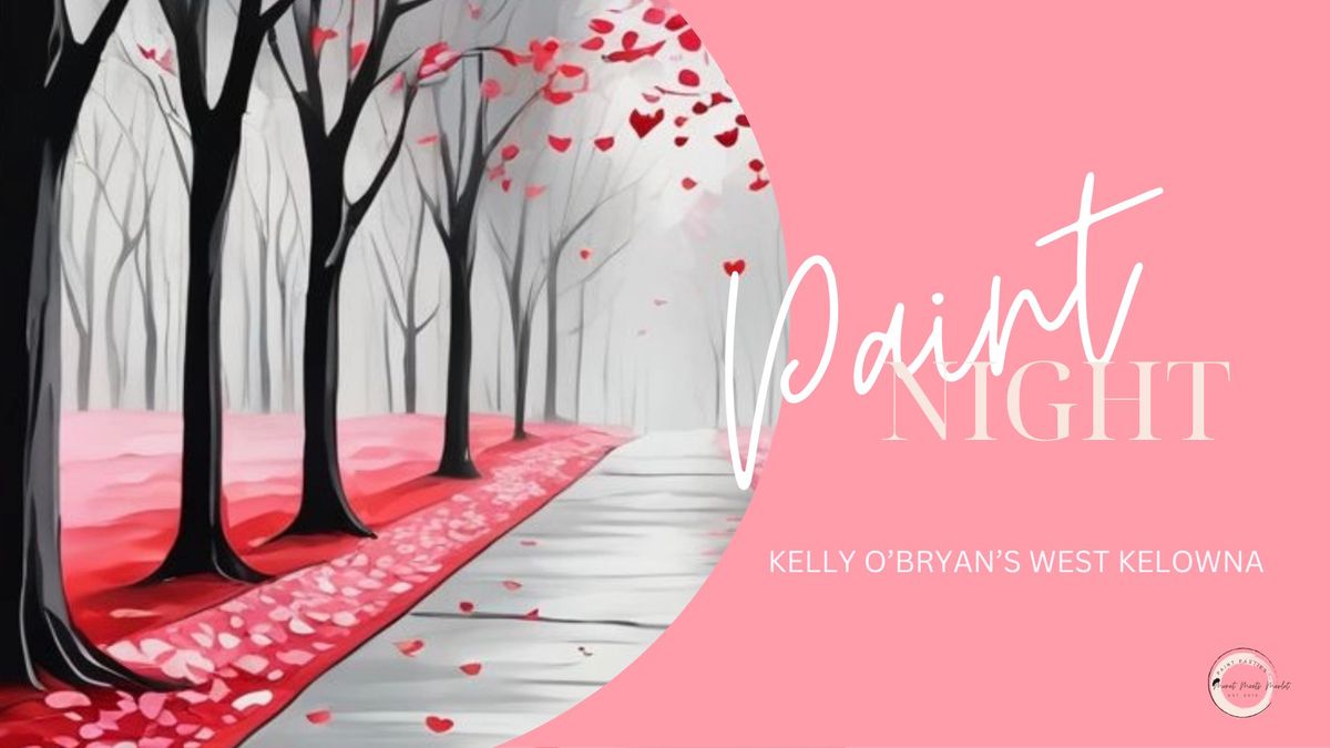 KELLY O'BRYAN'S WEST KELOWNA PAINT NIGHT