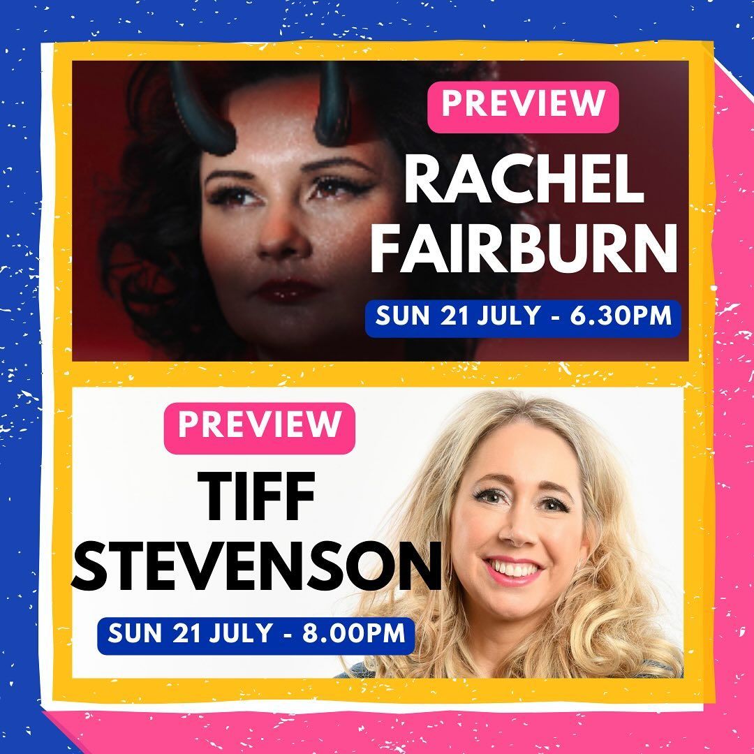 Edinburgh Previews - Rachel Fairburn & Tiff Stevenson