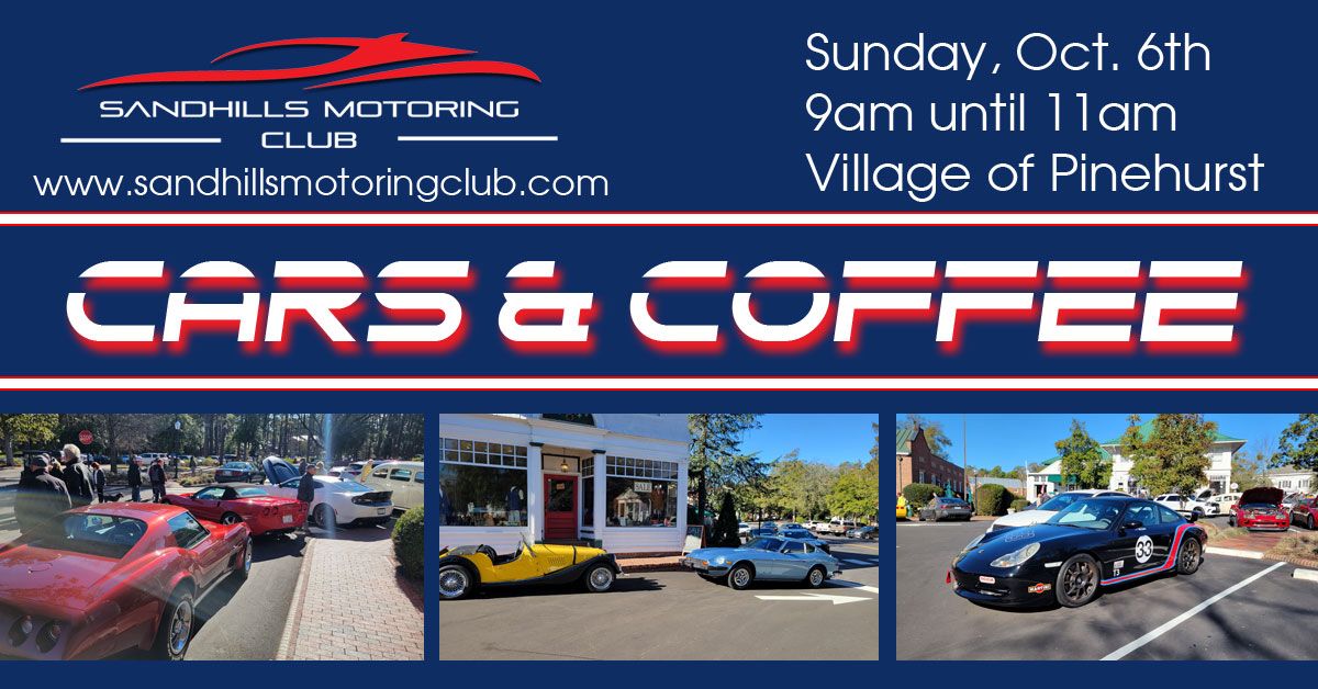 Sandhills Motoring Cars & Coffee