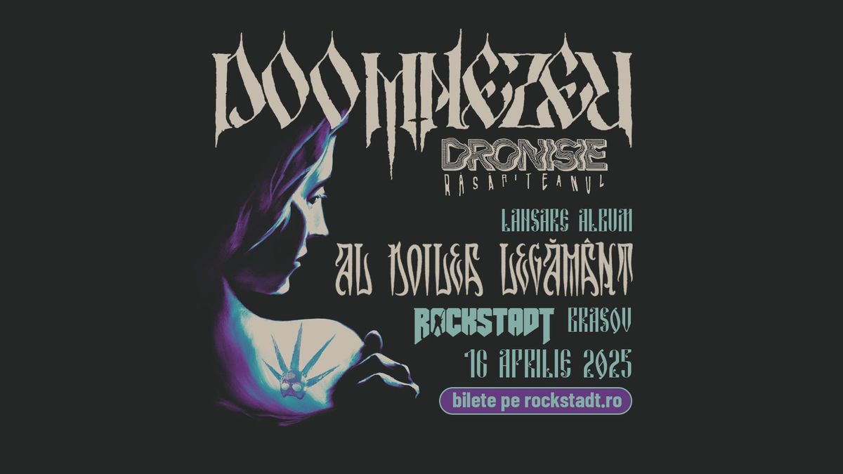 Doomnezeu | Lansare album 'Al Doilea Leg\u0103m\u00e2nt' | Rockstadt | Invitat: Dronisie R\u0103s\u0103riteanul