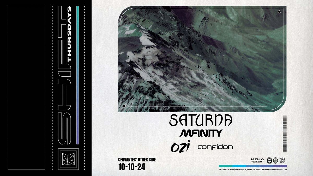 SHIFT Ft. Saturna w\/ Mfinity, \u00d8ZI, Confidon