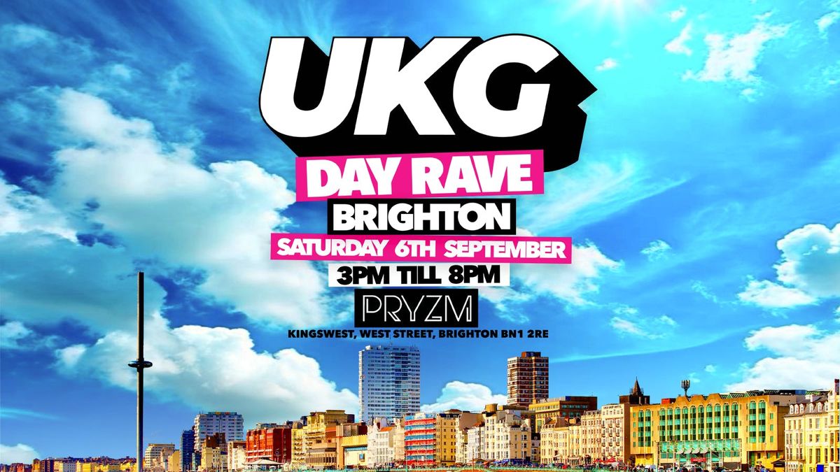UKG DAY RAVE Brighton