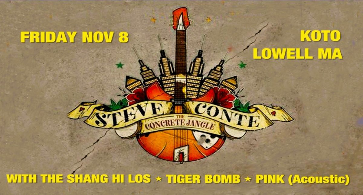 STEVE CONTE \u2730SHANG HI LOS \u2730TIGER BOMB \u2730PINK