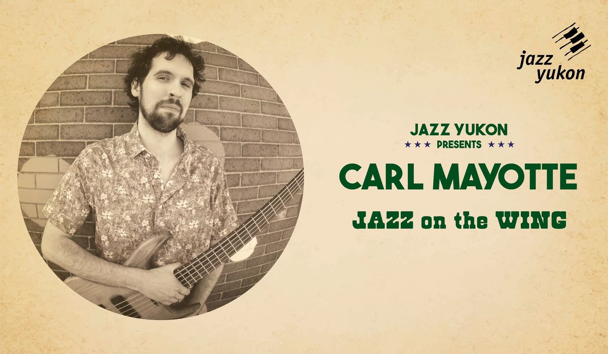 Jazz on the Wing - Carl Mayotte Quintet