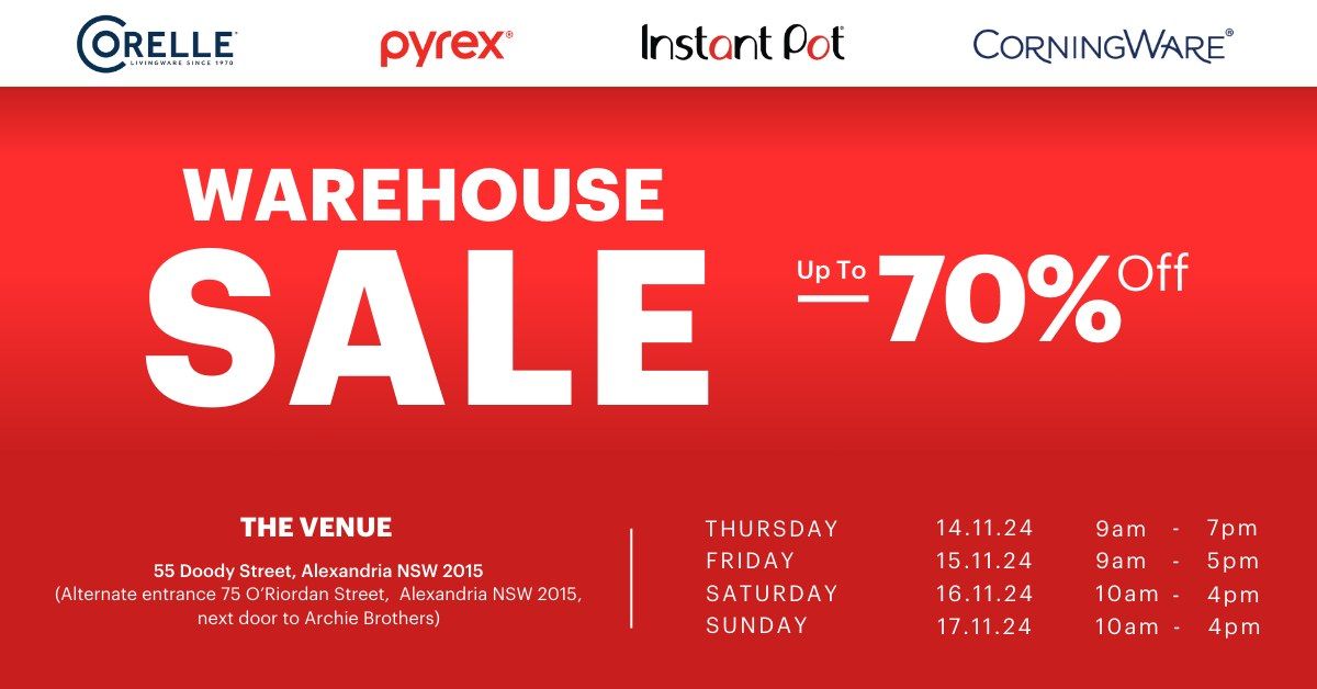 Pyrex, Corelle, Instant Pot Warehouse Sale!