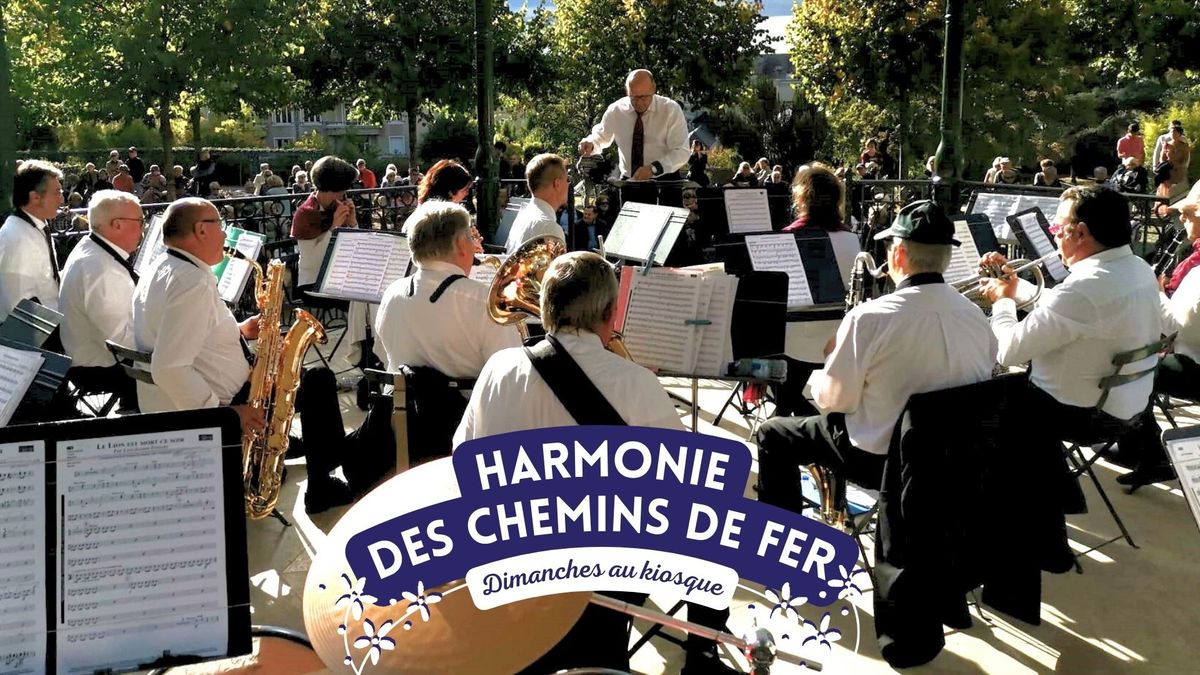 Dimanches au Kiosque - Harmonie des Chemins de Fer