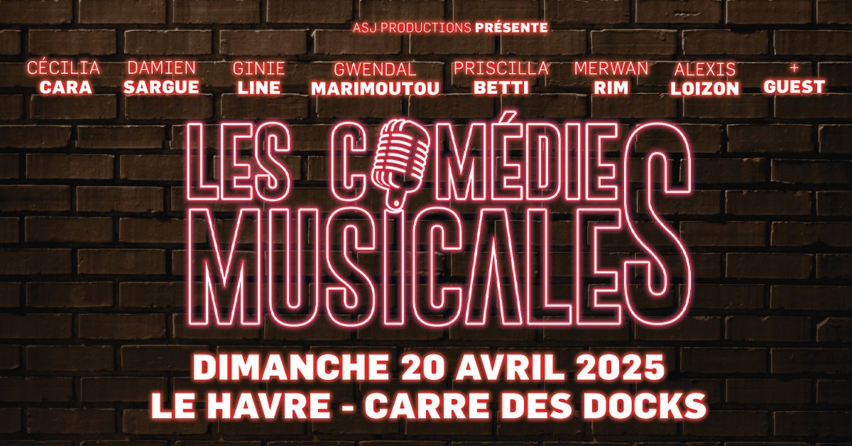 LES COMEDIES MUSICALES - LE HAVRE