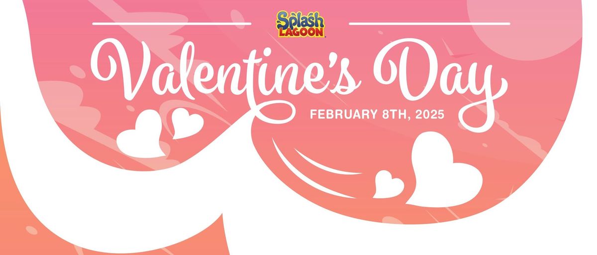 Valentine's Day at Splash Lagoon!